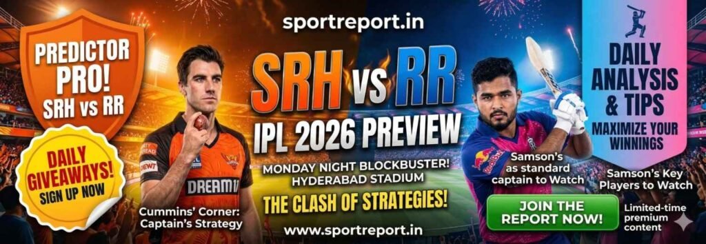 SRH vs RR IPL 2026 Match Preview & Betting Tips | Get Your IPL ID Now -Sportreport