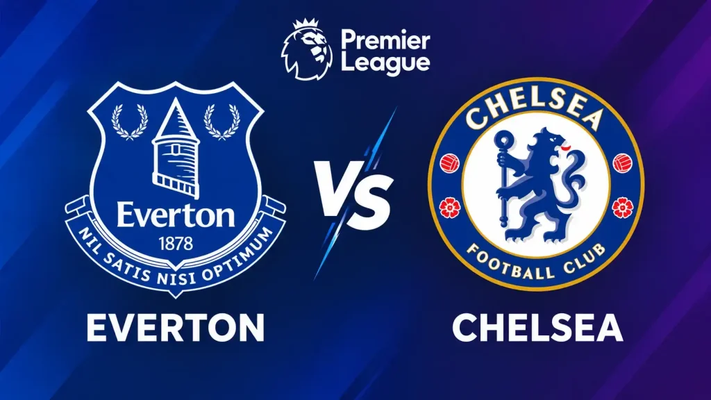 Everton vs Chelsea Match Prediction 2026 – SportReport