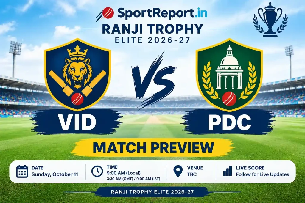 Current image: VID vs PDC Match Preview, Date, Time, Venue and Live Score – Ranji Trophy Elite 2026-27 cricket match poster | SportReport.in